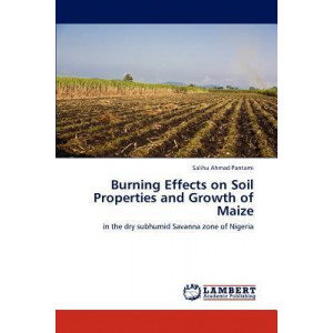 Burning Effects on Soil Properties and Growth of Maize