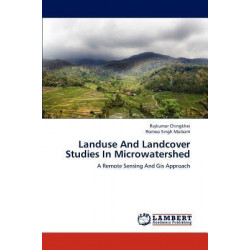 Landuse and Landcover Studies in Microwatershed