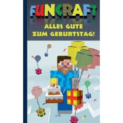 Funcraft - Alles Gute Zum Geburtstag! Fur Minecraft Fans (Inoffizielles Notizbuch)