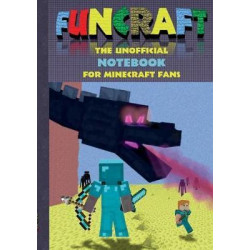 Funcraft - The Unofficial Notebook (Quad Paper) for Minecraft Fans