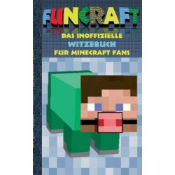 Funcraft - Das Inoffizielle Witzebuch Fur Minecraft Fans