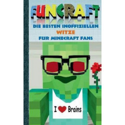 Funcraft - Die Besten Inoffiziellen Witze Fur Minecraft Fans
