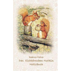 Das Eichh rnchen Nutkin Notizbuch ( Peter Hase )