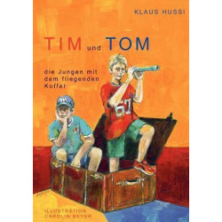 Tim Und Tom, Die Jungen Mit Dem Fliegenden Koffer