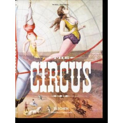 The Circus. 1870s-1950s