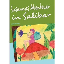 Susannas Abenteuer in Salibar