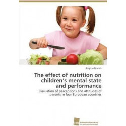 The Effect of Nutrition on Children's Mental State and Performance