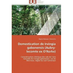 Domestication de Irvingia Gabonensis (Aubry-Lecomte Ex O Rorke)
