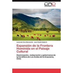 Expansion de La Frontera Hominida En El Paisaje Cultural