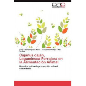 Cajanus Cajan, Leguminosa Forrajera En La Alimentacion Animal