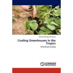 Cooling Greenhouses in the Tropics