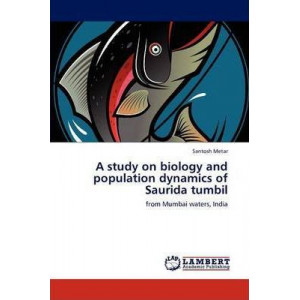 A Study on Biology and Population Dynamics of Saurida Tumbil