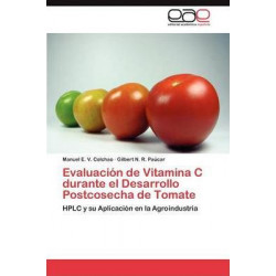Evaluacion de Vitamina C Durante El Desarrollo Postcosecha de Tomate