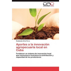 Aportes a la Innovacion Agropecuaria Local En Cuba