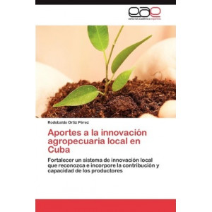 Aportes a la Innovacion Agropecuaria Local En Cuba