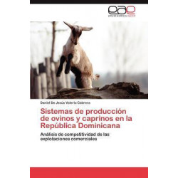 Sistemas de Produccion de Ovinos y Caprinos En La Republica Dominicana