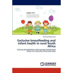 Exclusive Breastfeeding and Infant Health in Rural South Africa