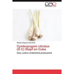 Cymbopogom Citratus (D.C) Stapf En Cuba