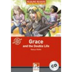 Grace and the Double Life - Book and Audio CD Pack - Level 3