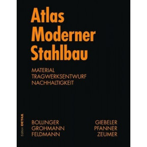 Atlas moderner Stahlbau