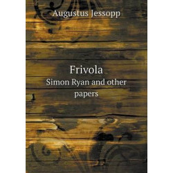 Frivola Simon Ryan and other papers