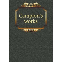 Campion's works