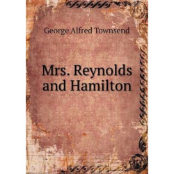 Mrs. Reynolds and Hamilton