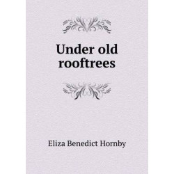 Under old rooftrees