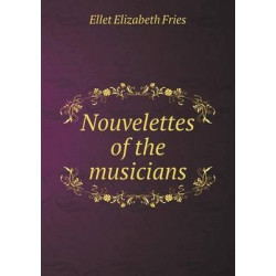 Nouvelettes of the musicians