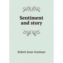 Sentiment and story