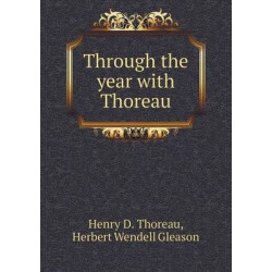 Through the year with Thoreau