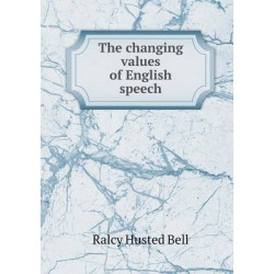The changing values of English speech