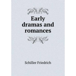 Early dramas and romances