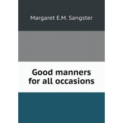 Good manners for all occasions