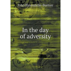 In the day of adversity