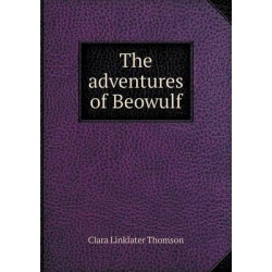The adventures of Beowulf
