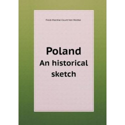 Poland An historical sketch