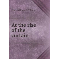 At the rise of the curtain