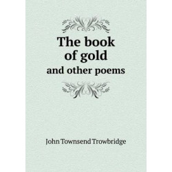 The Book of Gold and Other Poems