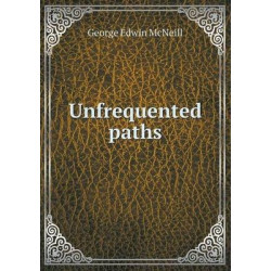 Unfrequented paths