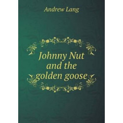 Johnny Nut and the golden goose