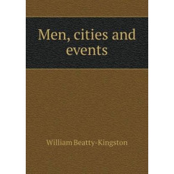 Men, cities and events