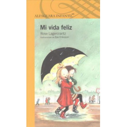 Mi Vida Feliz / My Happy Life (Spanish Edition)