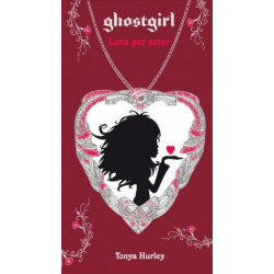 Ghostgirl: Loca Por Amor