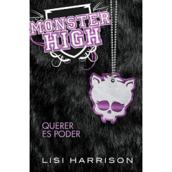 Monster High 3: Querer Es Poder