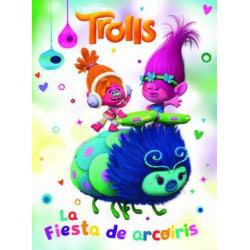 Trolls. La Fiesta de Arcoiris / Rainbow Party (Dreamworks)