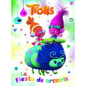 Trolls. La Fiesta de Arcoiris / Rainbow Party (Dreamworks)