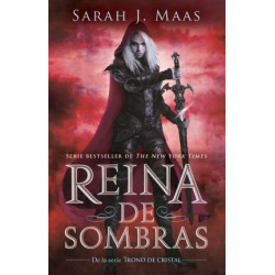 Reina de Sombras / Queen of Shadows