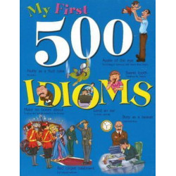 My First 500 Idioms