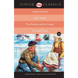 Junior Classic: Golden Dreams, Silver Skates, the Phoenix and the Carpet, the Little Prince